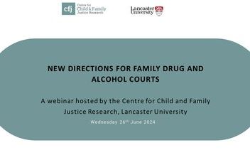Webinar: New Directions for Family Drug and Alcohol Courts - slides and recording now available