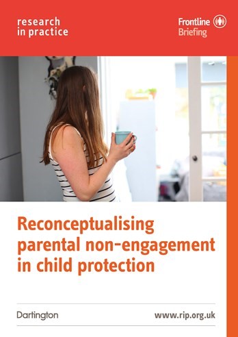 New Briefing Paper: Reconceptualising Parental Non-engagement In Child 