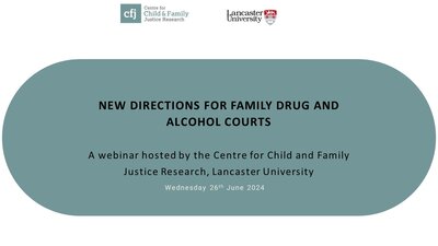 Webinar: New Directions for Family Drug and Alcohol Courts - slides and recording now available